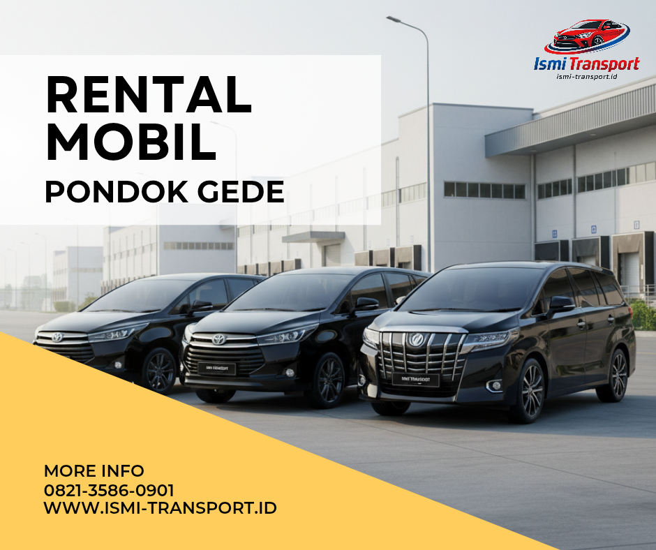 rental mobil pondok gede-ismitransport