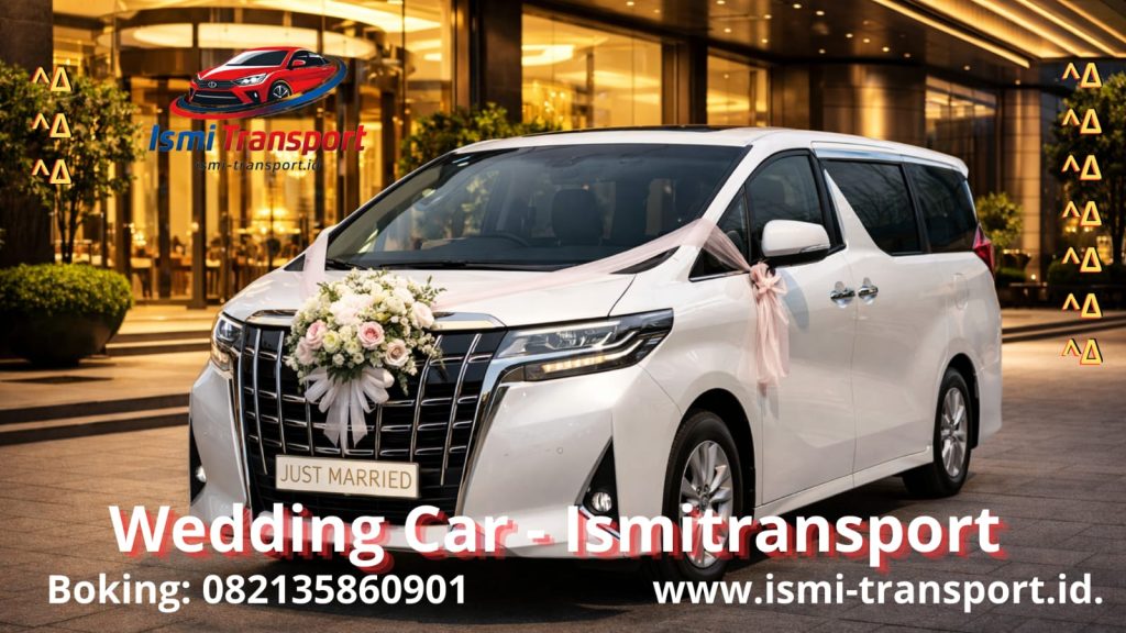 sewa mobil wedding - ismitransport