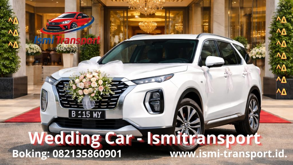 sewa mobil wedding murah - ismitransport