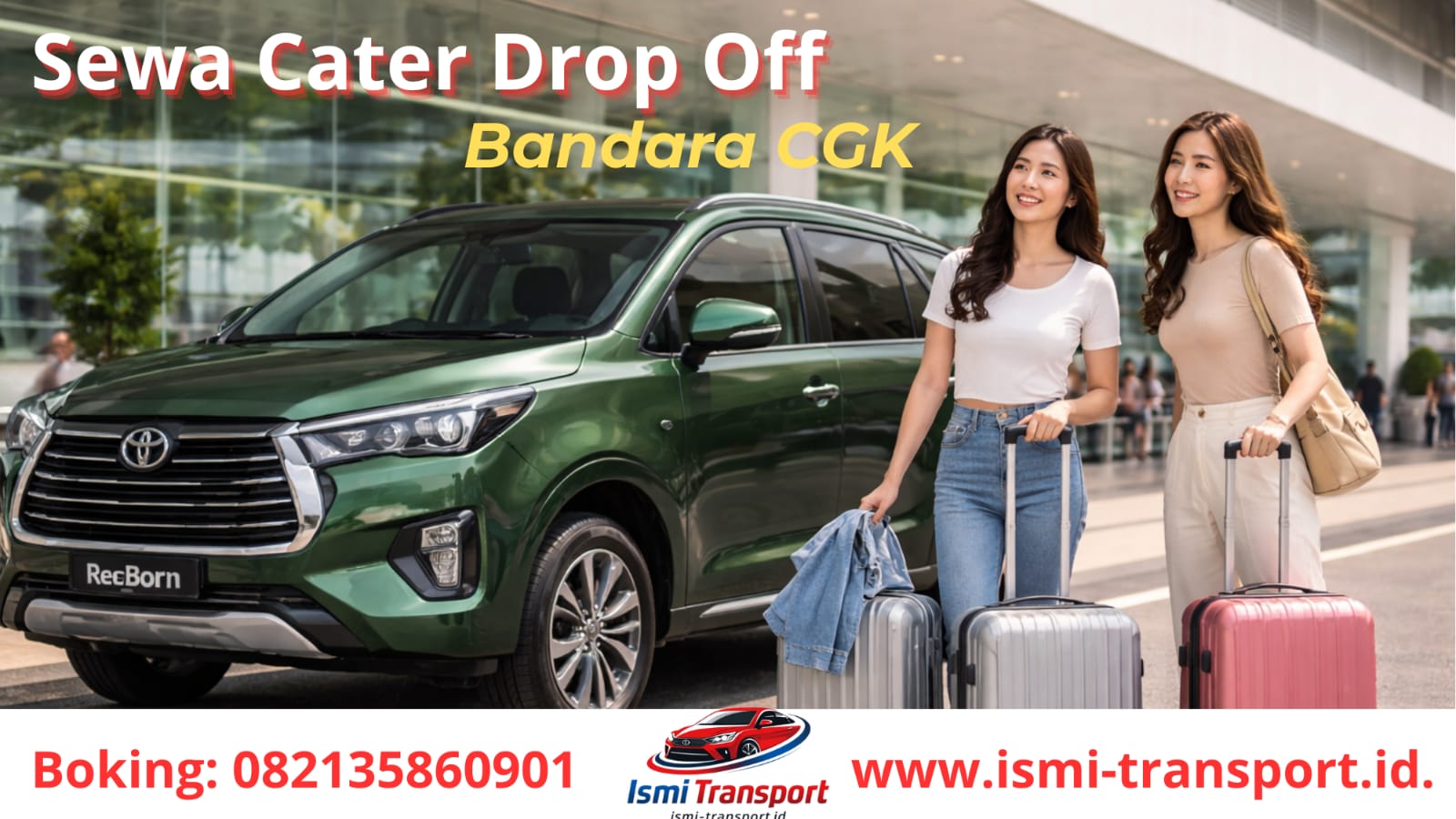 sewa mobil drop off bandara - ismitransport