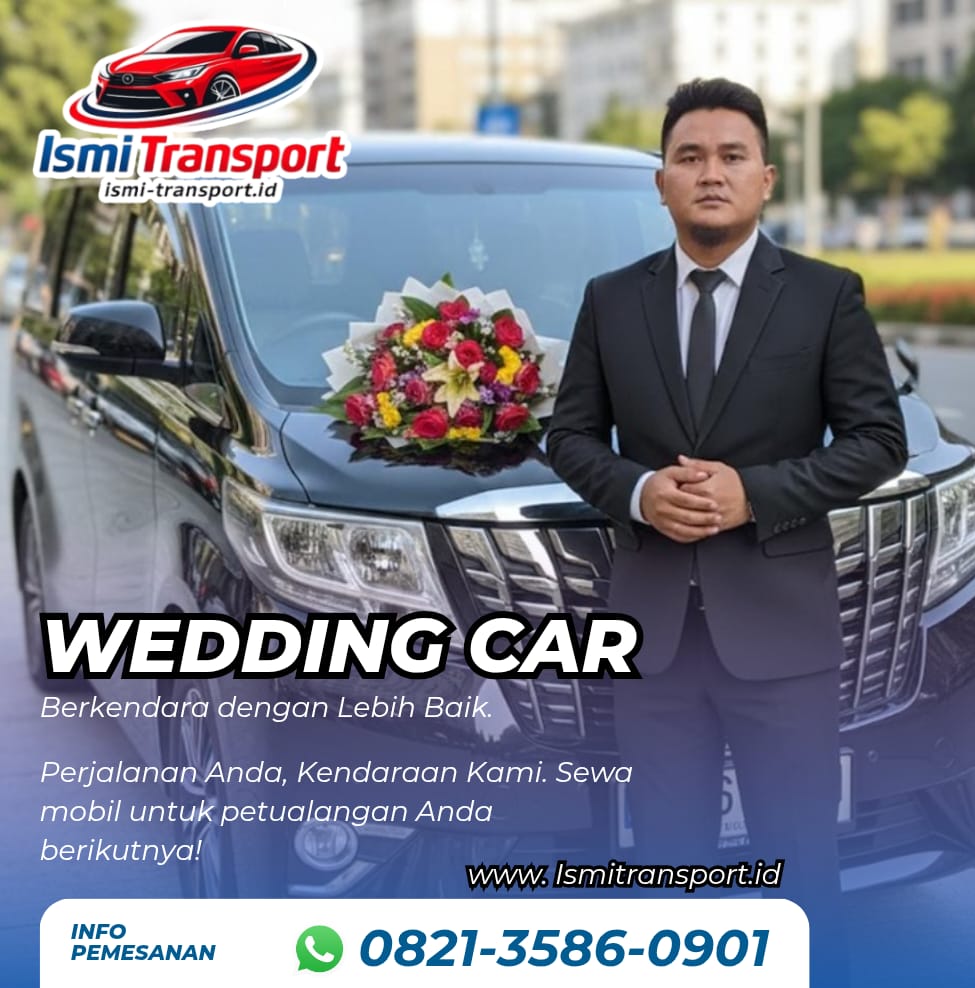sewa mobil wedding rawalumbu - ismitransport