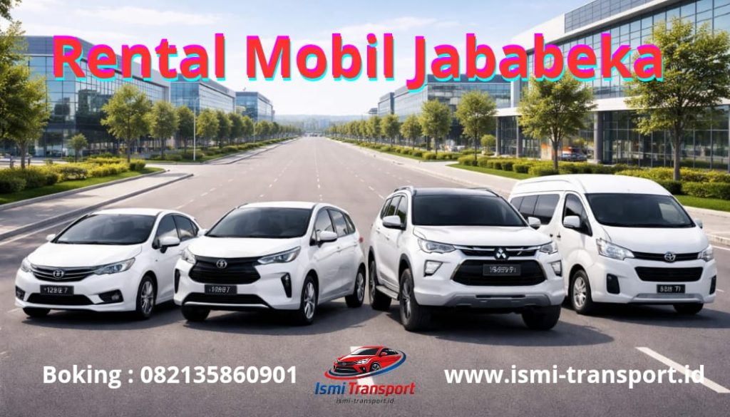 rental mobil jababeka cikarang - ismitransport