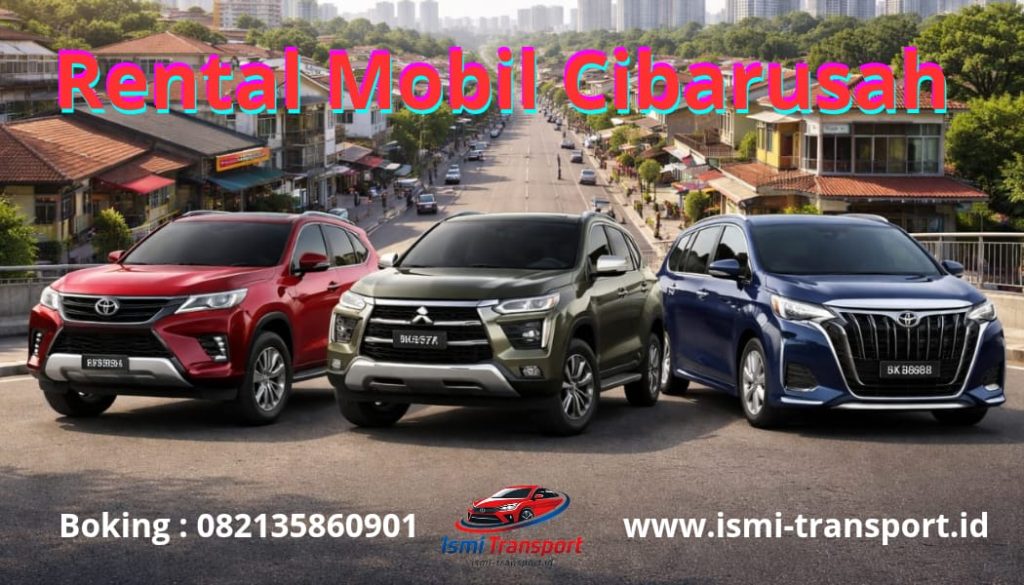 rental mobil cibarusah - ismitransport