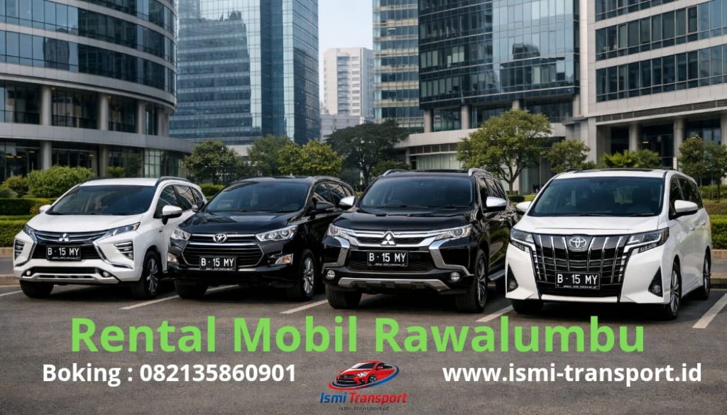 rental mobil rawalumbu - ismitransport