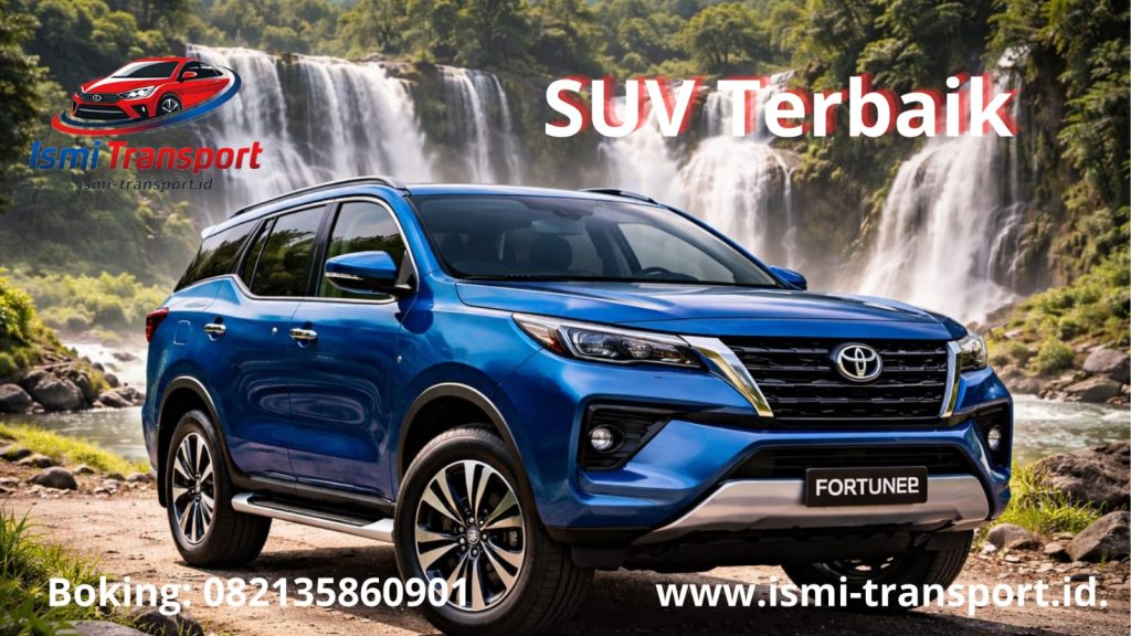 sewa mobil fortuner murah - ismitransport