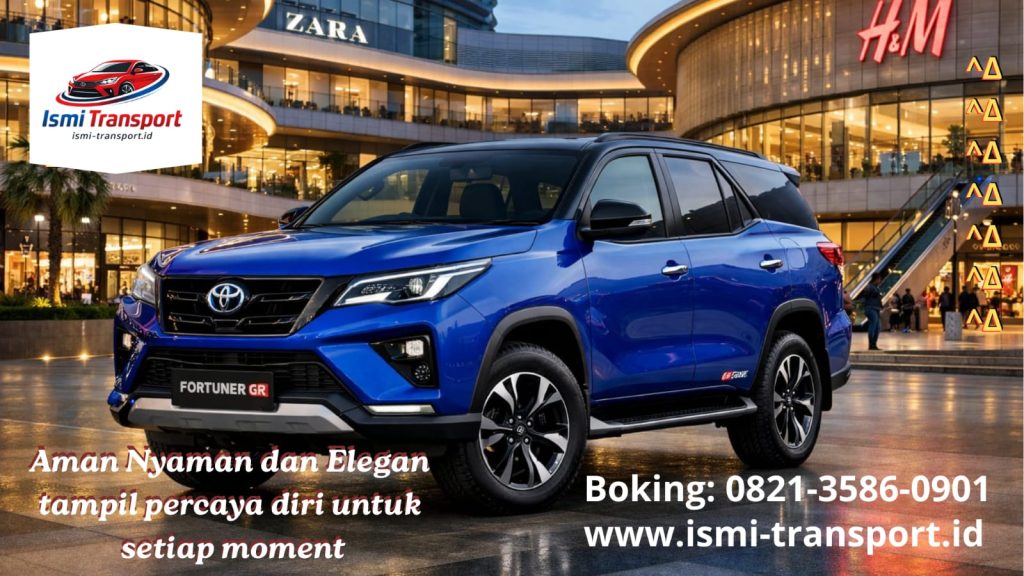 sewa mobil fortuner murah - ismitransport
