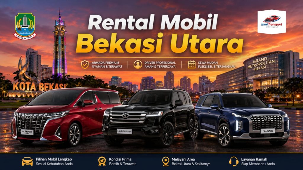 rental mobil bekasi utara - ismitransport