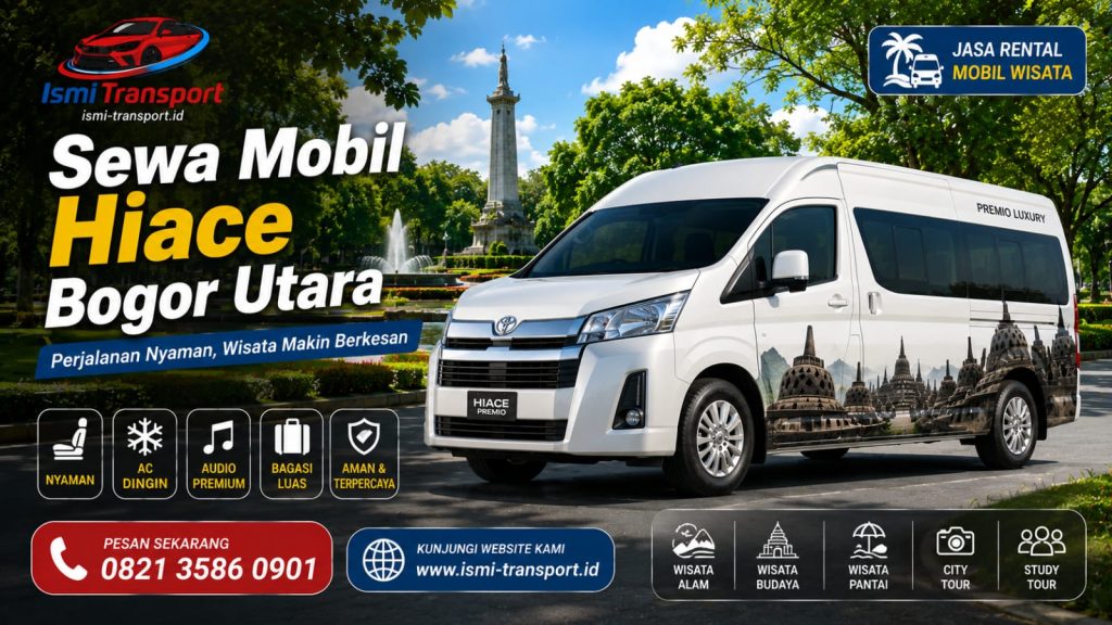 sewa mobil hiace bogor utara - ismitransport