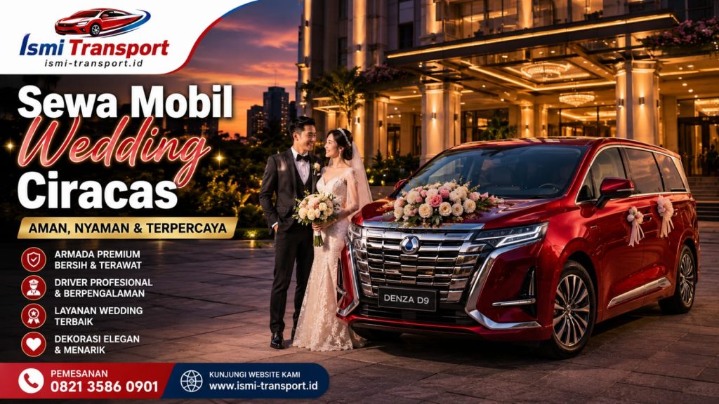 sewa mobil wedding ciracas - ismitransport