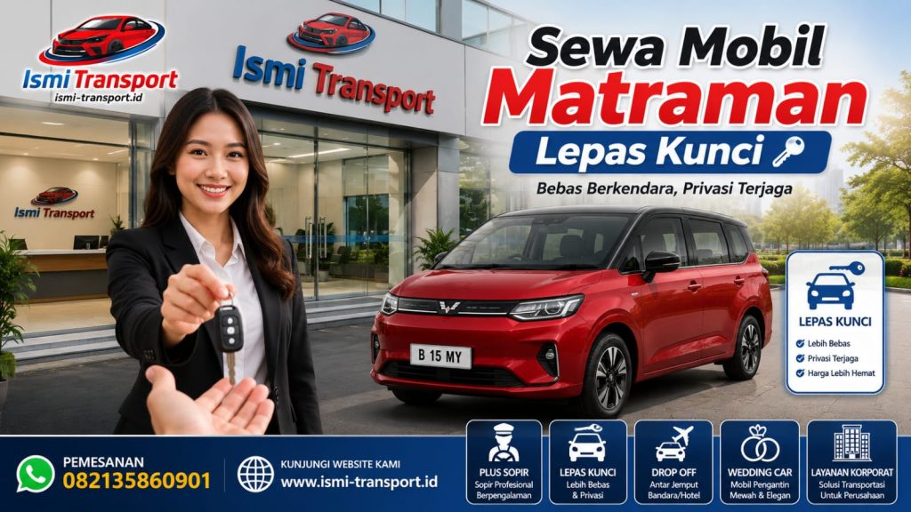 sewa mobil matraman lepas kunci - ismitransport