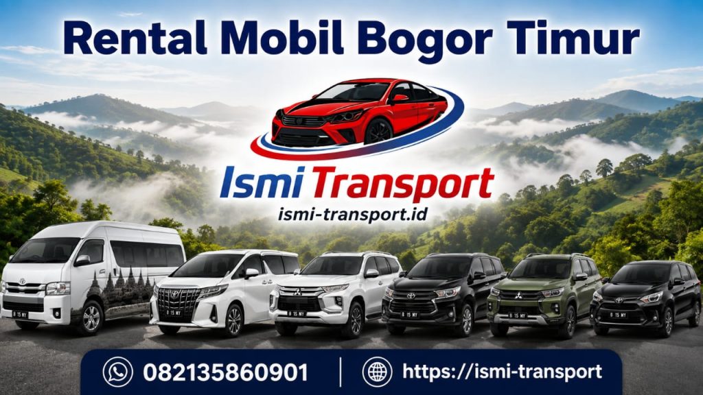 rental mobil bogor timur - ismitransport
