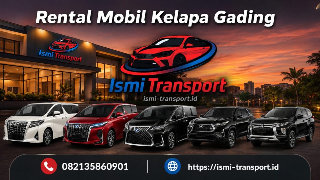 rental mobil kelapa gading - ismitransport
