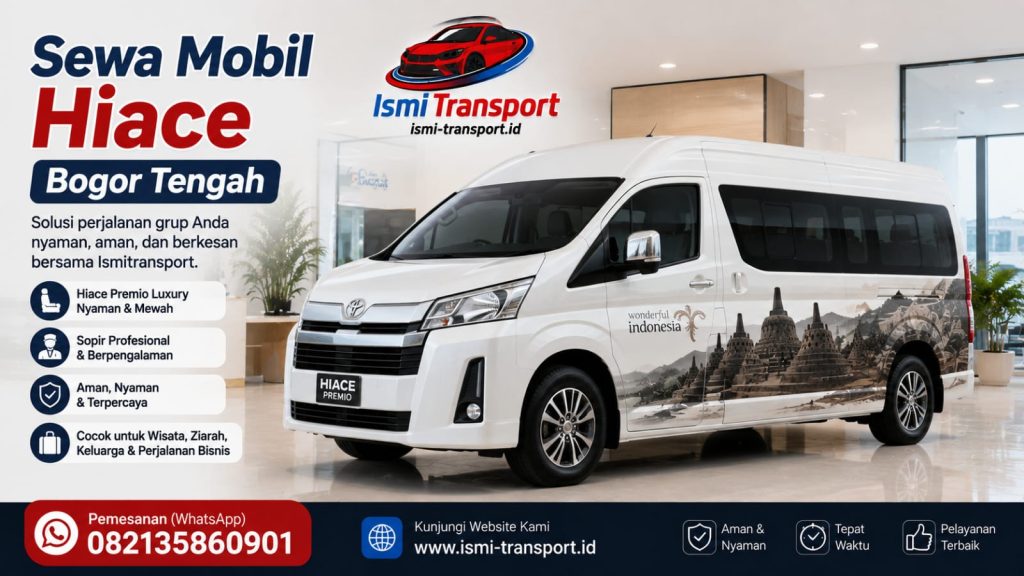 sewa mobil hiace bogor tengah - ismitransport