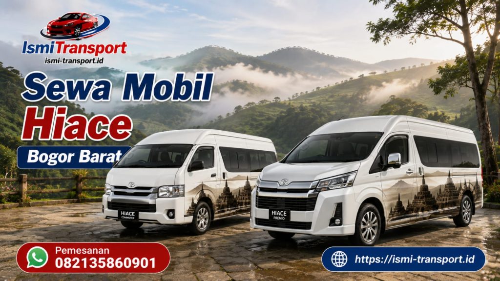 sewa mobil hiace bogor barat - ismitransport