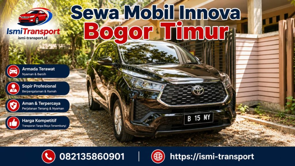 sewa mobil innova bogor timur - ismitransport