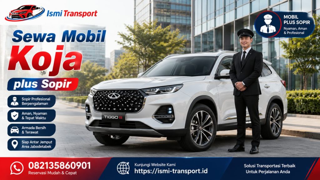 sewa mobil koja plus sopir - ismitransport