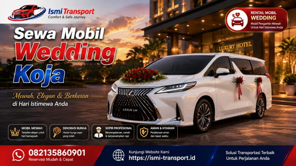 sewa mobil wedding koja - ismitransport
